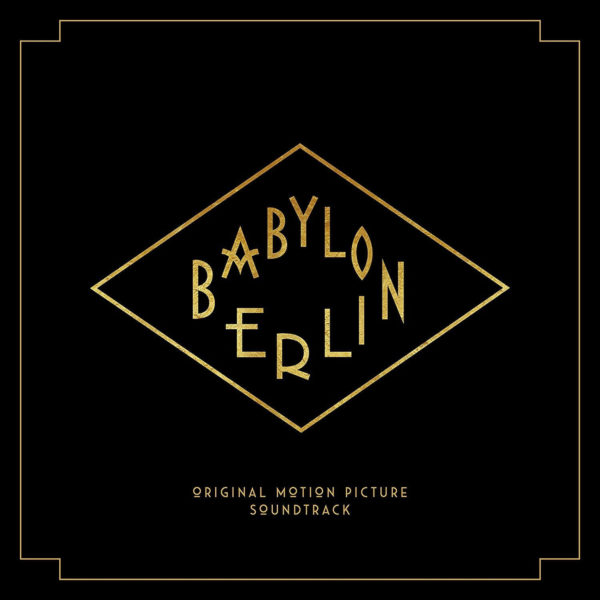 Babylon Berlin (Original Motion Picture Soundtrack) stereodisc